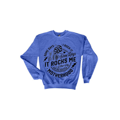 Motherhood Some Day Rock It Sweatshirt, Double Printed, Motherhood Rock Skeleton Sweatshirt, Motherhood Crewneck, Mama Hoodie